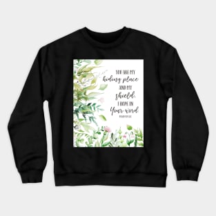 Psalm 119:114 Inspirational Bible Verse Art Crewneck Sweatshirt